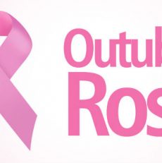 OUTUBRO ROSA: ABRACE ESSA CAUSA