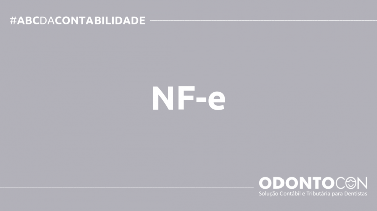 O QUE É NF-e? SAIBA AGORA! ABC DA CONTABILIDADE BLOG ODONTOCON 9 750x419 - O QUE É NF-e? SAIBA AGORA!